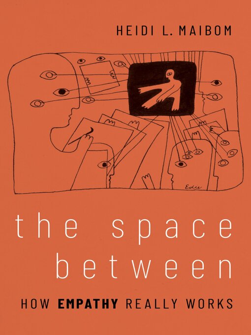 Title details for The Space Between by Heidi L. Maibom - Wait list